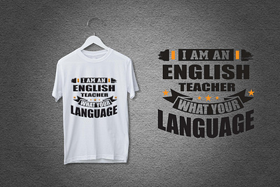 I am an English teacher, T-Shirt Design branding design graphic design illustration logo tshirt typography ui ux vector