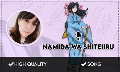 Namida wa shiteiiru, Samurai X Spanish Cover Female Voice cover dubbing voice over
