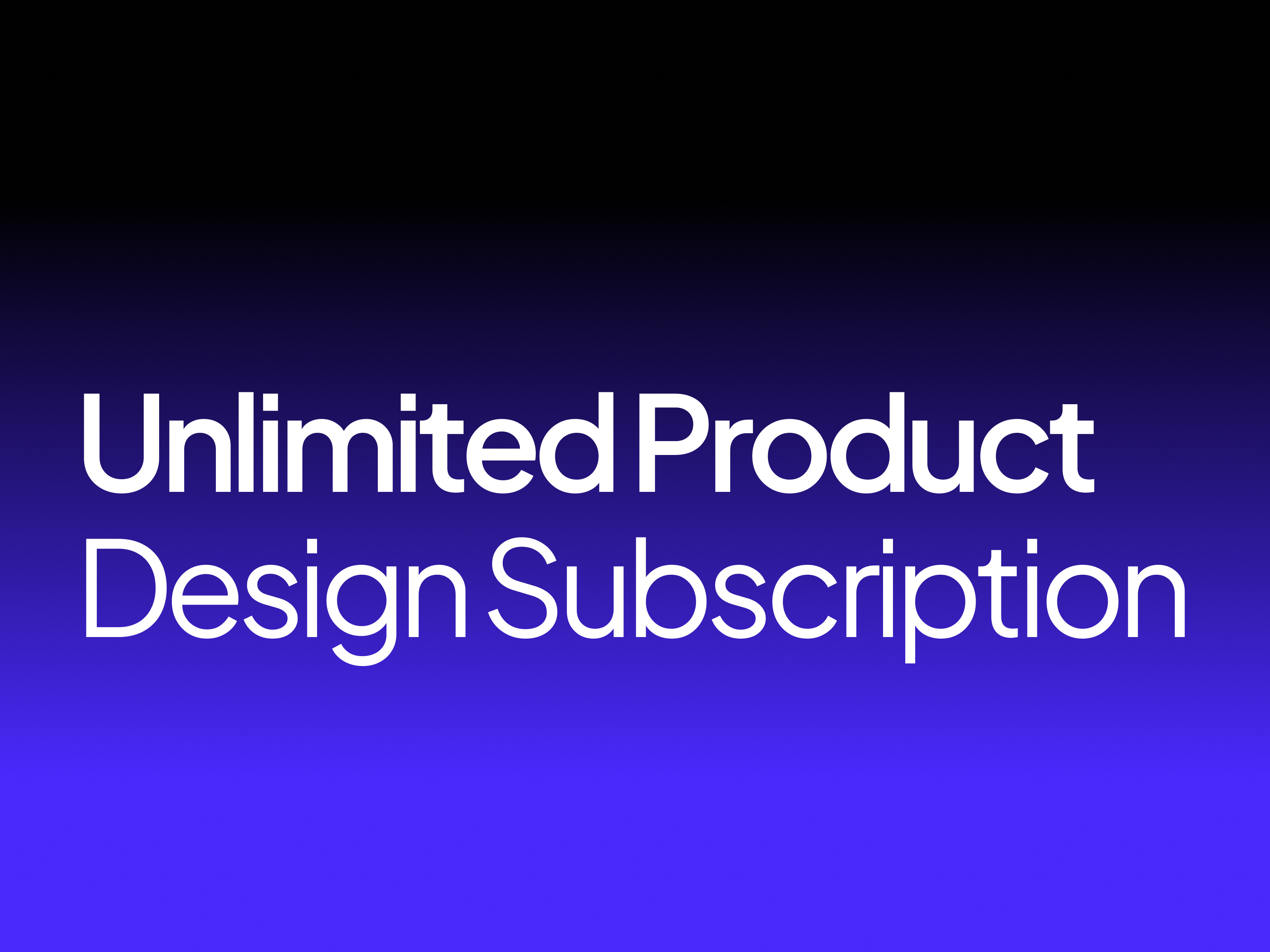 Example of Unlimited Product  Design Subscription