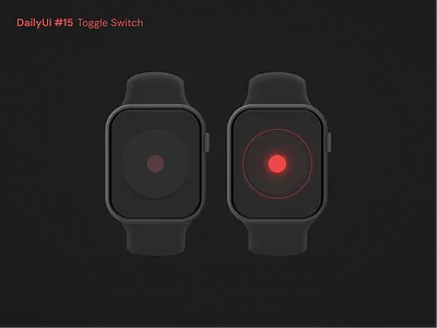 DailyUI Challenge Day 15 - Toggle Switch challenge dailyui day 15 design mockup switch toggle toggle button ui uiux watch