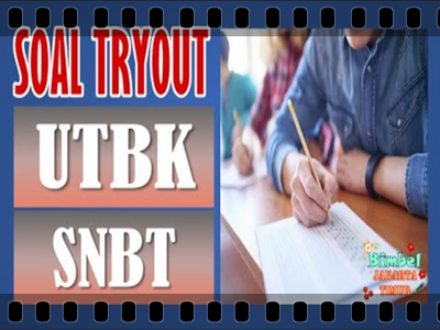 Soal Try Out UNBK SNBT Bimbel Jakarta Timur