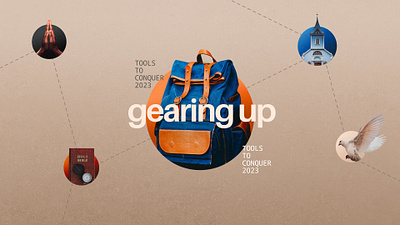 Gearing Up 2023 adventure backpack church conquer design gear gearing graphic design habits journey new year proclaim promedia resolution series sermon