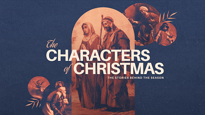 The Characters of Christmas angel characters christ christmas church design graphic design herod jesus joseph mary nativity proclaim promedia series sermon shepherds