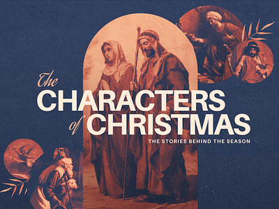 The Characters of Christmas angel characters christ christmas church design graphic design herod jesus joseph mary nativity proclaim promedia series sermon shepherds