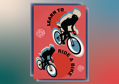 Learn to ride a bike bike design graphic design poster vector