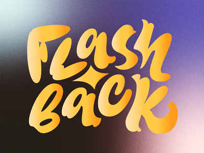 Flashback branding flashback graphic design hand lettering identity lettering logo logotype noise script spray sticker type typography