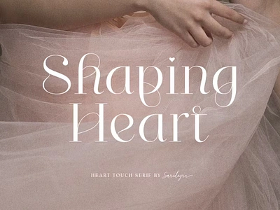 Shaping Heart - Lovely Serif Font calligraphy display display font font font family fonts hand lettering handlettering lettering logo sans serif sans serif font sans serif typeface script serif serif font type typedesign typeface typography