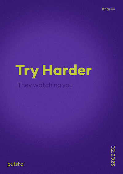 POSTER DESIGN | TRY HARDER (they watching you) design graphic design illustration illustrator photoshop poster design vector