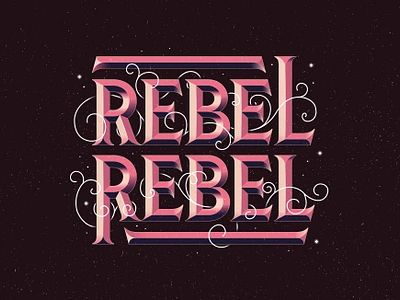 Rebel Rebel 3d david bowie etsy font illustration illustrator lettering light lyrics music rebel rebel space texture type typographic typography vector ziggy stardust