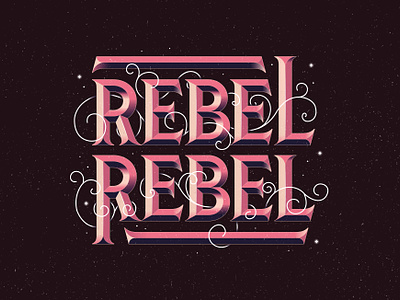 Rebel Rebel 3d david bowie etsy font illustration illustrator lettering light lyrics music rebel rebel space texture type typographic typography vector ziggy stardust