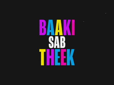 Baaki Sabh Theek aftereffects animated type animated typography animation kinetic typography loop looping motion design motion graphics motiongraphics satisfying type animation typography