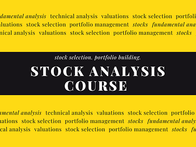 Free stock analysis course equity valuation free stock analysis course free stock course free stock market course free stock selection course fundamental analysis how to analyze stocks stock analysis stock investments stock market course stock selection stock valuation technical analysis