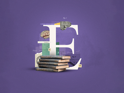 E - Encyclopedia 36daysoftype books brain collage collage art collage digital collage maker collageart design encyclopedia graphic graphicdesign illustration knowledge letter purple type typo typography wikipedia