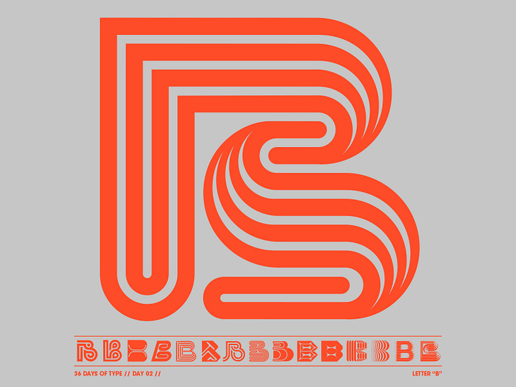 36 Days of Type / B by Mario De Meyer on Dribbble