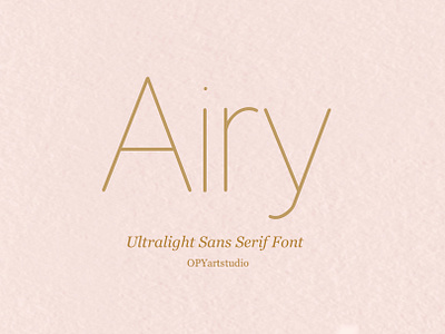 Airy - Ultralight Sans Serif Font