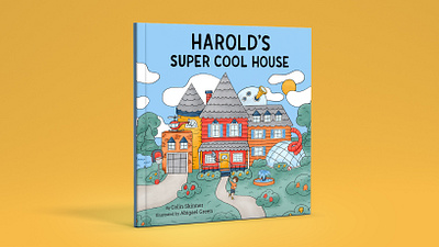Harold's Super Cool House | Children's Book Illustration amazon book childrens childrens book colorful crazy creative cute drawings funny graphic design illustration illustrations illustrator kids publication self publish sketches sketchy super cool