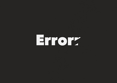 Error | Typographical Poster by Karl Bembridge on Dribbble