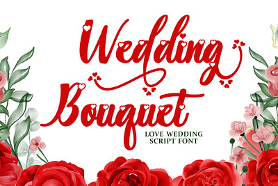 Free Love Wedding Script Font - Wedding Bouquet free font love font typography font wedding font