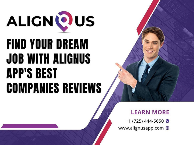 Find Your Dream Job with AlignUS App's Best Companies Reviews by Align
