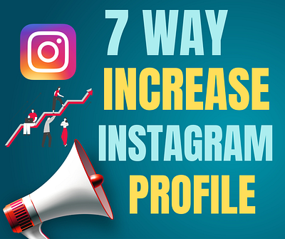 7 way increase your Instagram account ads ecpert dropdhippping website droppshoping store dropshippingstore facebook ads facebook ads advertising facebook ads campaign facebook ads expert facebook cover fb ads fb ads camapign fb ads ecpert fb advertisign illustration instagram ds marketerbabu marktersbabu nmarketrs babu shopify facebook ads social ads