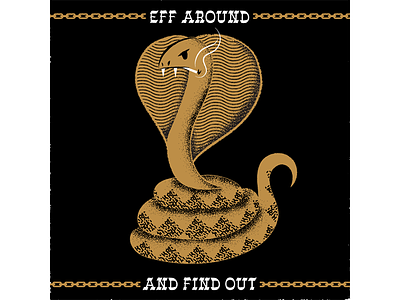 Eff Around chain cobra editorial editorial illustration fuck around and find out illustration james olstein james olstein illustration smoking snake texture