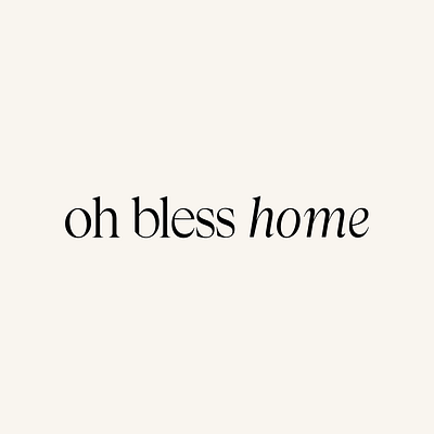 Brand Identity - Oh Bless Home branding design graphic design icon logo minimal typography vector