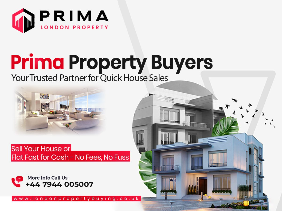 Quick House Sale in London by Prima London Property Buyers on Dribbble