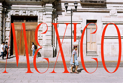 Walking in Mexico design film graphic design lettering letters mexico oaxaca photography red serif streetphotography typography