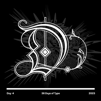 36 Days of Type- D 36 days of type alphabet calligraphy d letter design typography