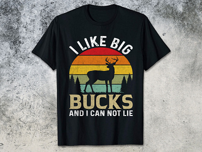 I LIKE BIG BUCKS AND I CAN NOT LIE funny hunting t shirt design hunting t shirt design hunting t shirt design 2023 man hunting t shirt design t shirt design women hunting t shirt design