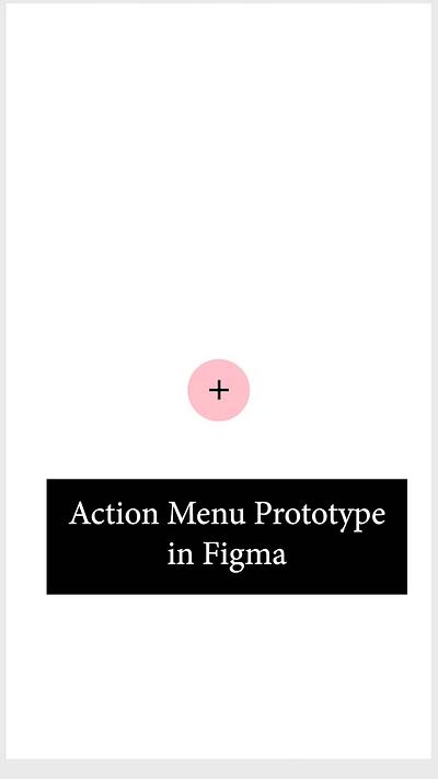 Figma Action Menu Prototype-UI designz app branding dashboard design graphic design illustration logo mobile app design ui ux