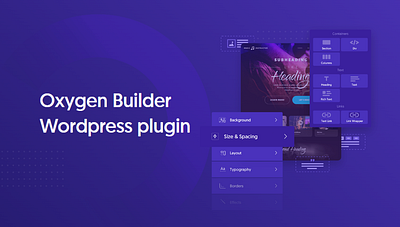 Oxygen Builder | The Ultimate Visual Site Builder WordPress plug builder oxygen oxygen builder plugin wordpress