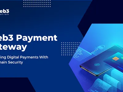 Web3 Payment Gateway: Reshaping Digital Payments With Blockchain web3developer web3development