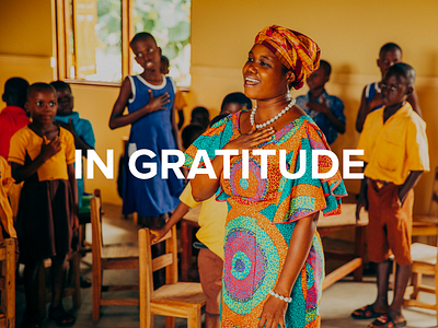 In Gratitude annual report branding classroom design education ghana identity nonprofit page photography print proxima school section student teacher title typography