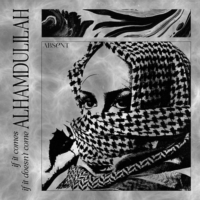 ALHAMDULILAH album cover album design art artwork banner brutalism cover cover art dark design flyer graphic design poster surrealism