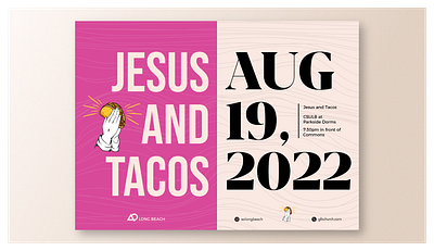 Jesus and Tacos - an AO Long Beach event design graphic design illustration print vector