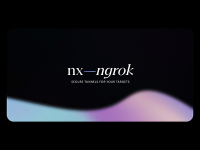 nx–ngrok branding dark github gradient graphic design grid iden identity sans serif serif typography
