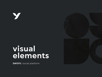 SWOYS | Visual Elements brand branding design elements graphic design logotype media serdito shape social srdt swoys ui ux visual