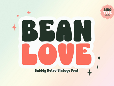 Bean Love - Bold Vintage Retro Font bold font bubble font cute font design font fonts groovy groovy font handwriting illustration lettering logo old font retro retro font script typeface typography vintage vintage font