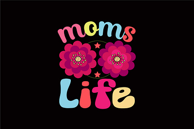 Moms life typography t shirt design daisy mom mom t shirt mother mother day mug shirt sticker t shirt typography