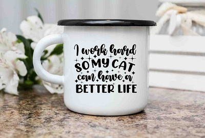 I work hard so my cats can have a better life, SVG cat design cat lovers svg cat shirt design cat shirt svg cat svg cat svg design cat t shirt design clipart cut file design graphic design graphic tees merch design svg svg cut file svg design t shirt designer tshirt design typography typography tshirt design