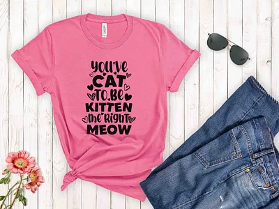 You’ve cat to be kitten me right meow, SVG cat design cat lovers svg cat shirt design cat shirt svg cat svg cat svg design cat t shirt design clipart cut file design graphic design graphic tees merch design svg svg cut file svg design t shirt designer tshirt design typography typography tshirt design