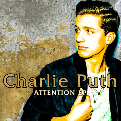 Charlie Puth • Attention EP