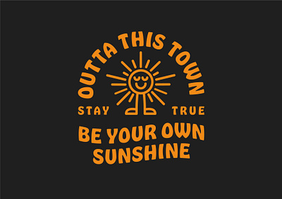 Be Your Own Sunshine 🌞 badge branding design illustration life logo design mascot meaning positivity stay true sun sun mascot sunshine typography vector