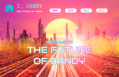 I, Candy • Futuristic candy company 00s 2000s 90s candy dailyui ecommerce ui ui ux ui design uidesign uiux website y2k