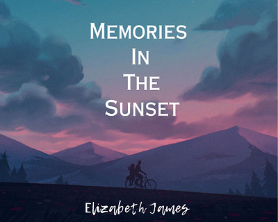 Memories In The Sunset by Elizabeth James Book Cover book cover canva design graphic design