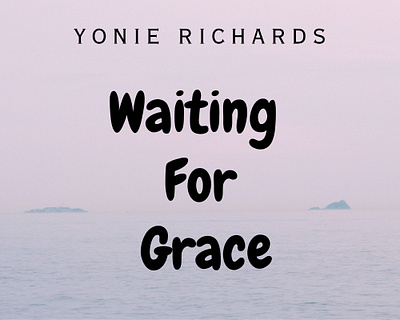 Waiting For Grace by Yonie Richards Book Cover book cover canva design graphic design