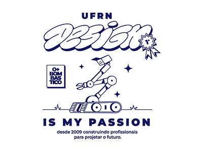 Design UFRN T-Shirt character design dribbble flat flat design illustration illustrator letter lettering print robot shirt t shirt tshirt vector