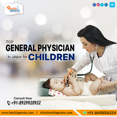 Top General Physician in Jaipur for Children general physician jaipur physician in jaipur physician near me