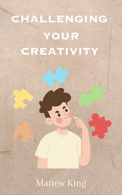 Challenging Your Creativity by Mattew King book cover book cover canva design graphic design